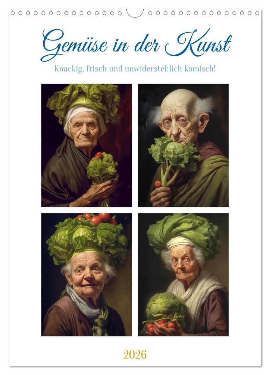 Kalendár/Diár Gemüse in der Kunst (Wandkalender 2026 DIN A3 hoch), CALVENDO Monatskalender Calvendo
