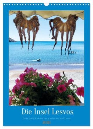 Kalendář/Diář Entdecke die Schönheit der griechischen Insel Lesvos (Wandkalender 2026 DIN A3 hoch), CALVENDO Monatskalender Calvendo
