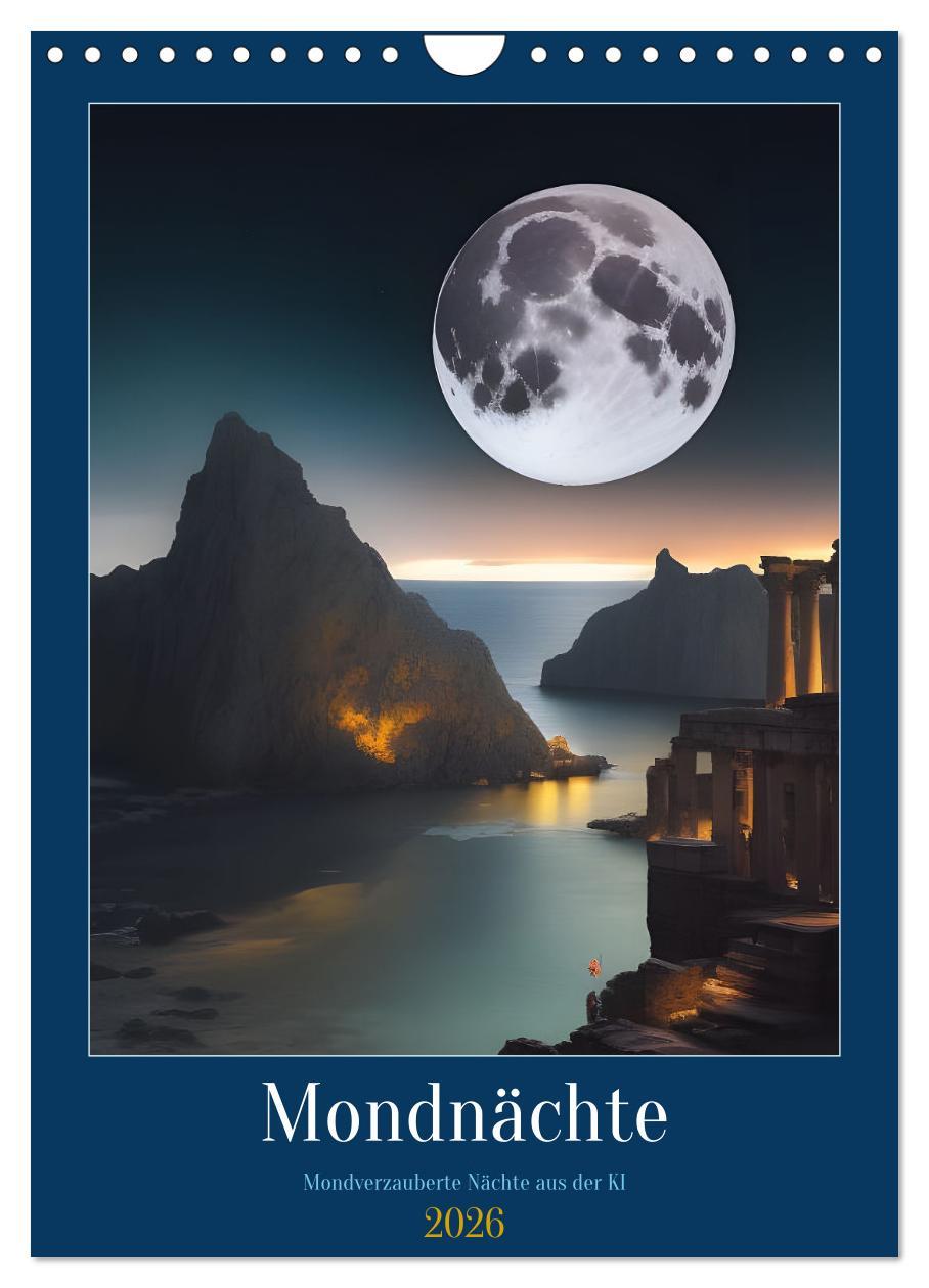 Kalendár/Diár Mondnächte- Mondverzauberte Nächte aus der KI (Wandkalender 2026 DIN A4 hoch), CALVENDO Monatskalender Calvendo