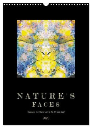Kalendár/Diár Nature's Faces (Wandkalender 2026 DIN A3 hoch), CALVENDO Monatskalender Calvendo