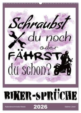 Kalendár/Diár Biker-Sprüche (Wandkalender 2026 DIN A2 hoch), CALVENDO Monatskalender Calvendo