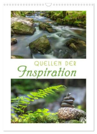 Kalendár/Diár Quellen der Inspiration (Wandkalender 2026 DIN A3 hoch), CALVENDO Monatskalender Calvendo