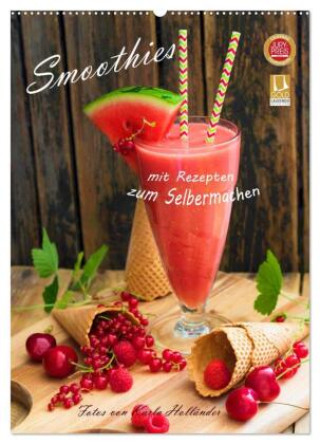 Kalendár/Diár Smoothies zum Selbermachen (Wandkalender 2026 DIN A2 hoch), CALVENDO Monatskalender Calvendo