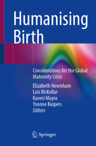 Kniha Humanising Birth Elizabeth Newnham