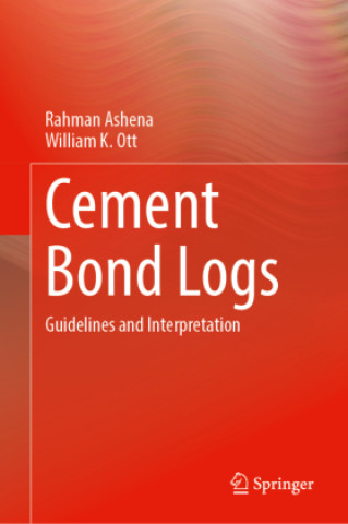 Kniha Cement Bond Logs Rahman Ashena