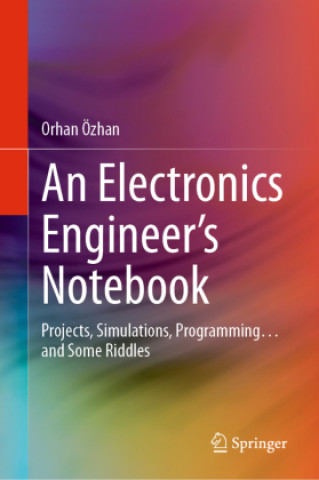 Kniha An Electronics Engineer's Notebook Orhan Ozhan