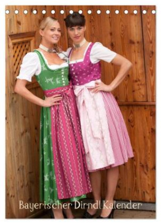 Kalendár/Diár Bayerischer Dirndlkalender (Tischkalender 2026 DIN A5 hoch), CALVENDO Monatskalender Calvendo
