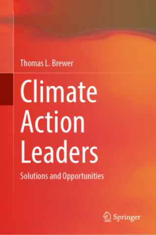 Boek Climate Action Leaders Thomas L. Brewer