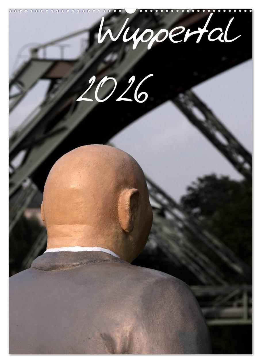Kalendár/Diár Wuppertal 2026 (Wandkalender 2026 DIN A2 hoch), CALVENDO Monatskalender Calvendo