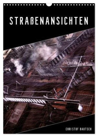 Kalendár/Diár Straßenansichten (Wandkalender 2026 DIN A3 hoch), CALVENDO Monatskalender Calvendo