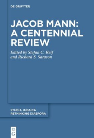 Książka Jacob Mann: A Centennial Review Stefan C. Reif