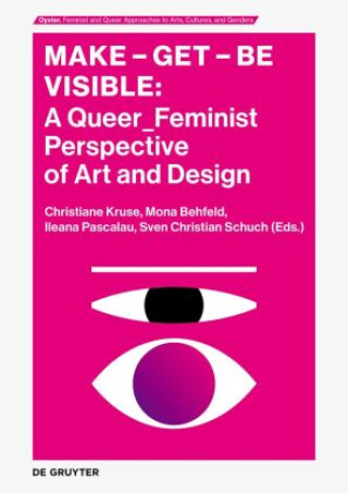 Livro Make - Get - Be Visible Christiane Kruse