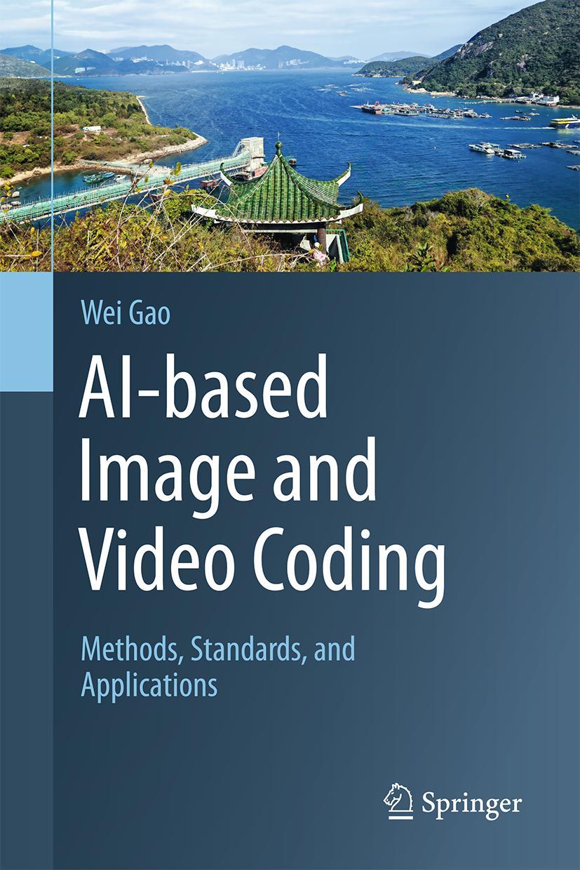 Kniha AI-based Image and Video Coding Wei Gao