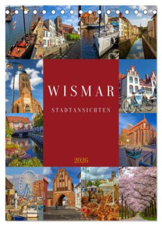Kalendár/Diár Wismar Stadtansichten (Tischkalender 2026 DIN A5 hoch), CALVENDO Monatskalender Calvendo
