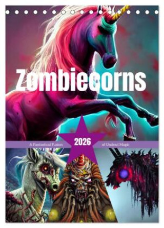 Календар/тефтер Zombiecorns (Desk Calendar 2026 DIN A5 portrait), CALVENDO 12 Month DeskCalendar Calvendo