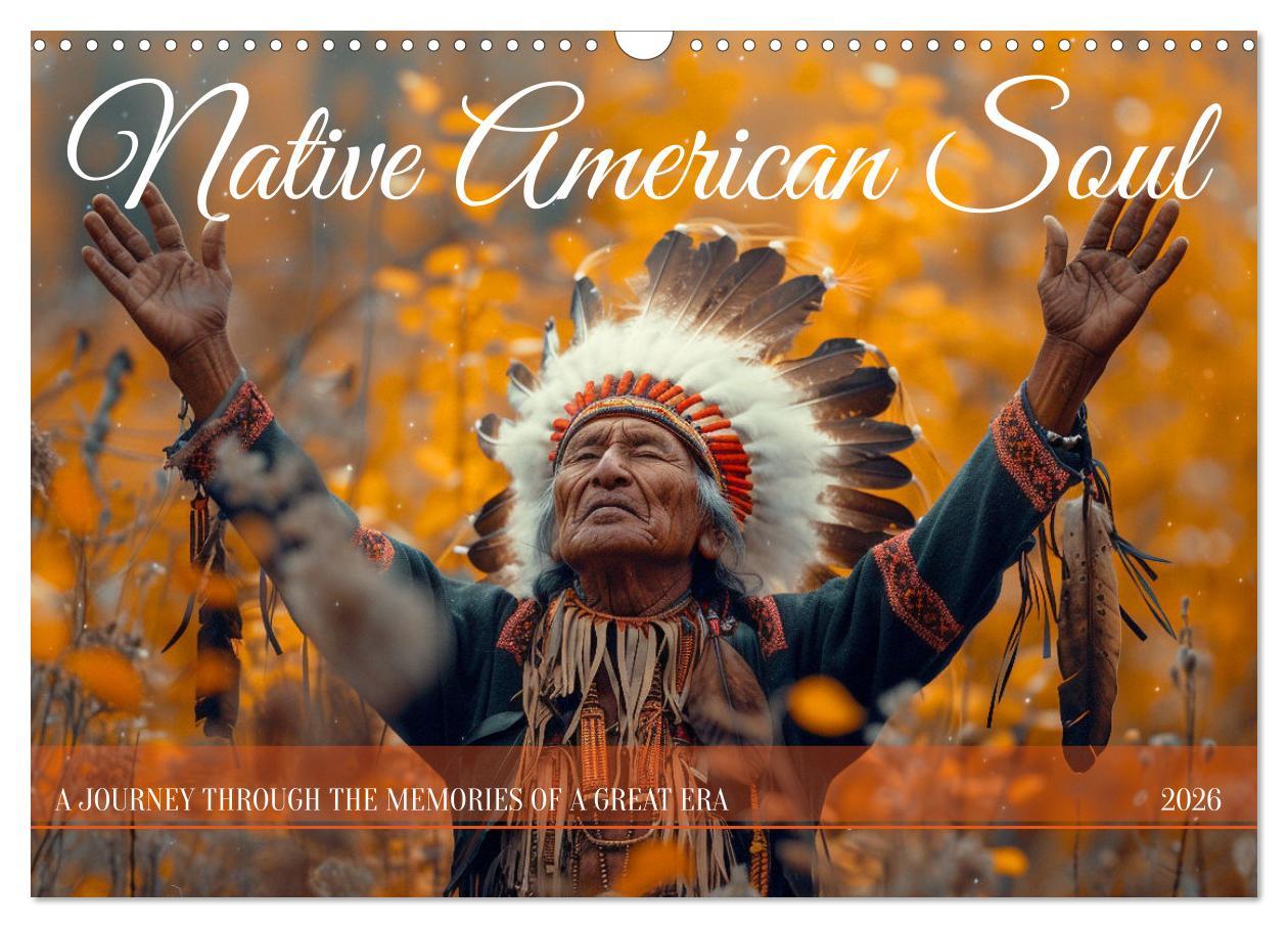 Календар/тефтер Native American Soul (Wall Calendar 2026 DIN A3 landscape), CALVENDO 12 Month Wall Calendar Calvendo