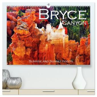 Календар/тефтер Bryce Canyon, Sunrise and Sunset points (High Quality Premium Wall Calendar 2026 DIN A2 landscape),CALVENDO 12 Month Wall Calendar Calvendo