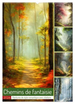 Календар/тефтер Chemins de fantaisie (Calendrier mural 2026 DIN A2 horizontal), CALVENDO calendrier mensuel Calvendo