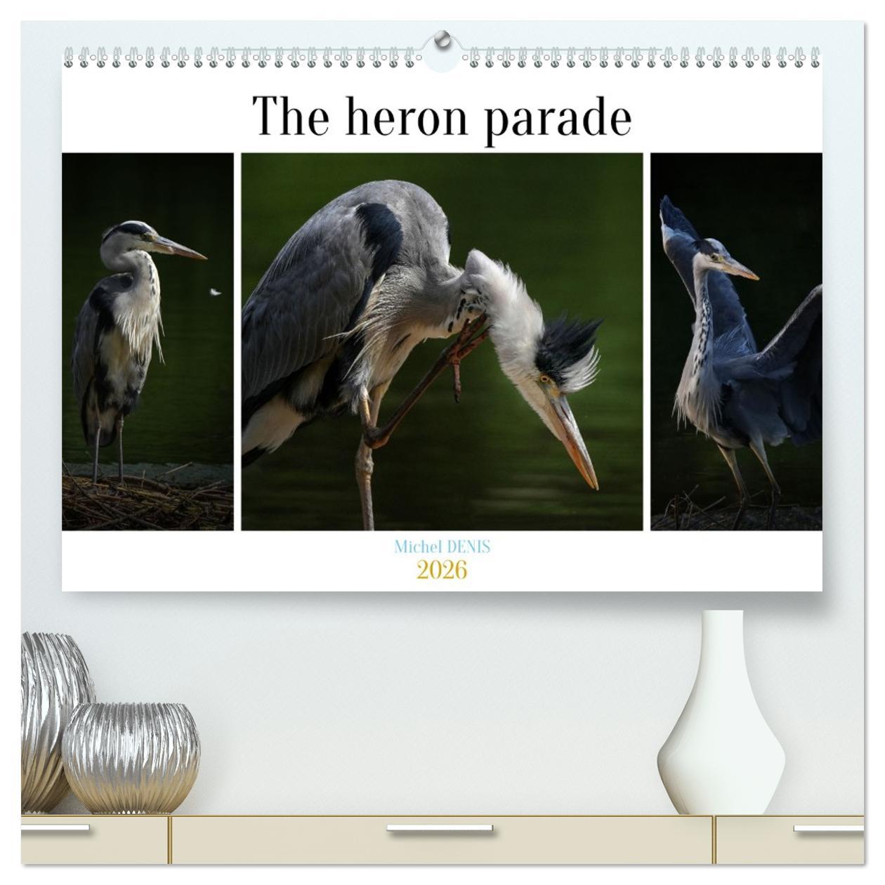 Календар/тефтер The heron parade (High Quality Premium Wall Calendar 2026 DIN A2 landscape),CALVENDO 12 Month Wall Calendar Calvendo