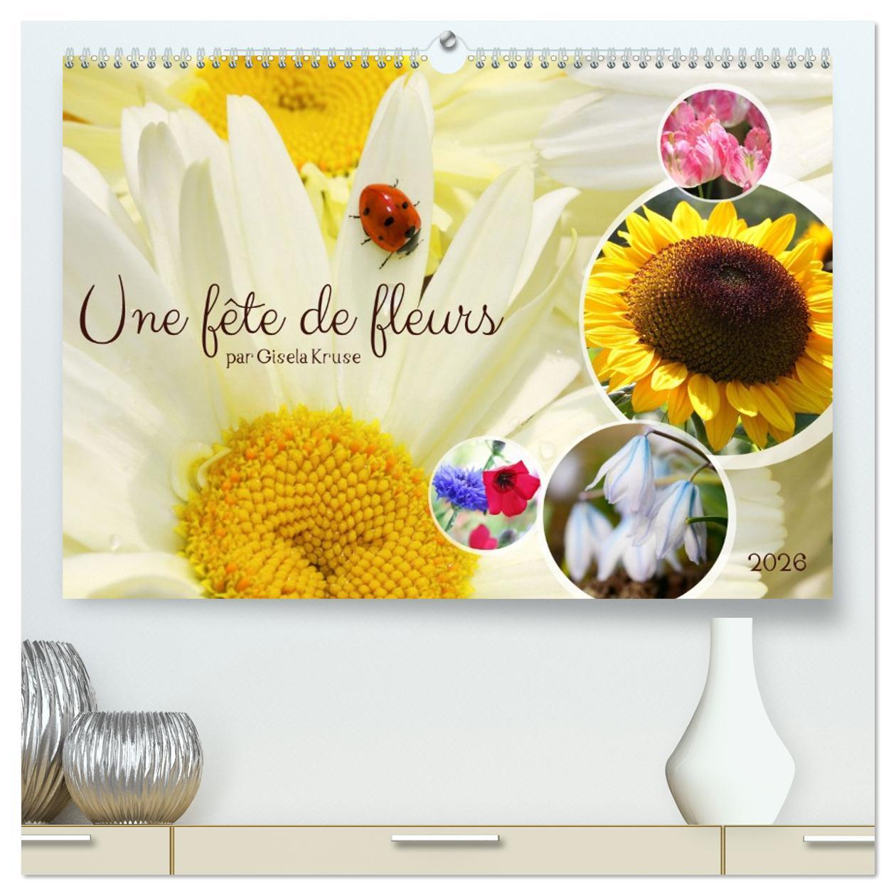 Kalendár/Diár Une fête de fleurs  (Calendrier mural 2026 DIN A2 vertical) calendrier de bureau Calvendo