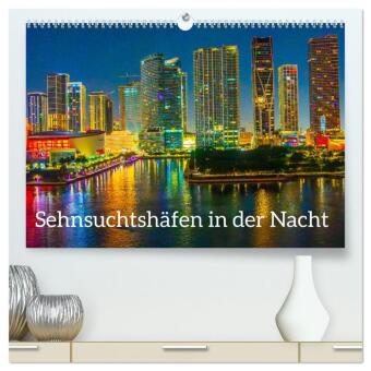 Календар/тефтер Sehnsuchtshäfen in der Nacht (hochwertiger Premium Wandkalender 2026 DIN A2 quer), Kunstdruck in Hochglanz Calvendo