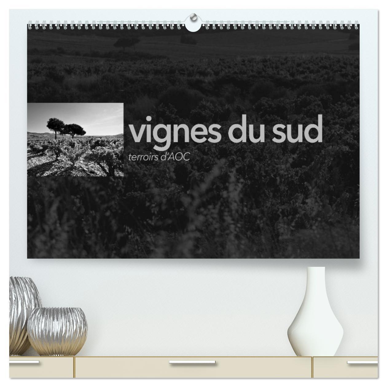 Календар/тефтер VIGNES DU SUD terroirs d'AOC  (Calendrier mural 2026 DIN A2 vertical) calendrier de bureau Calvendo