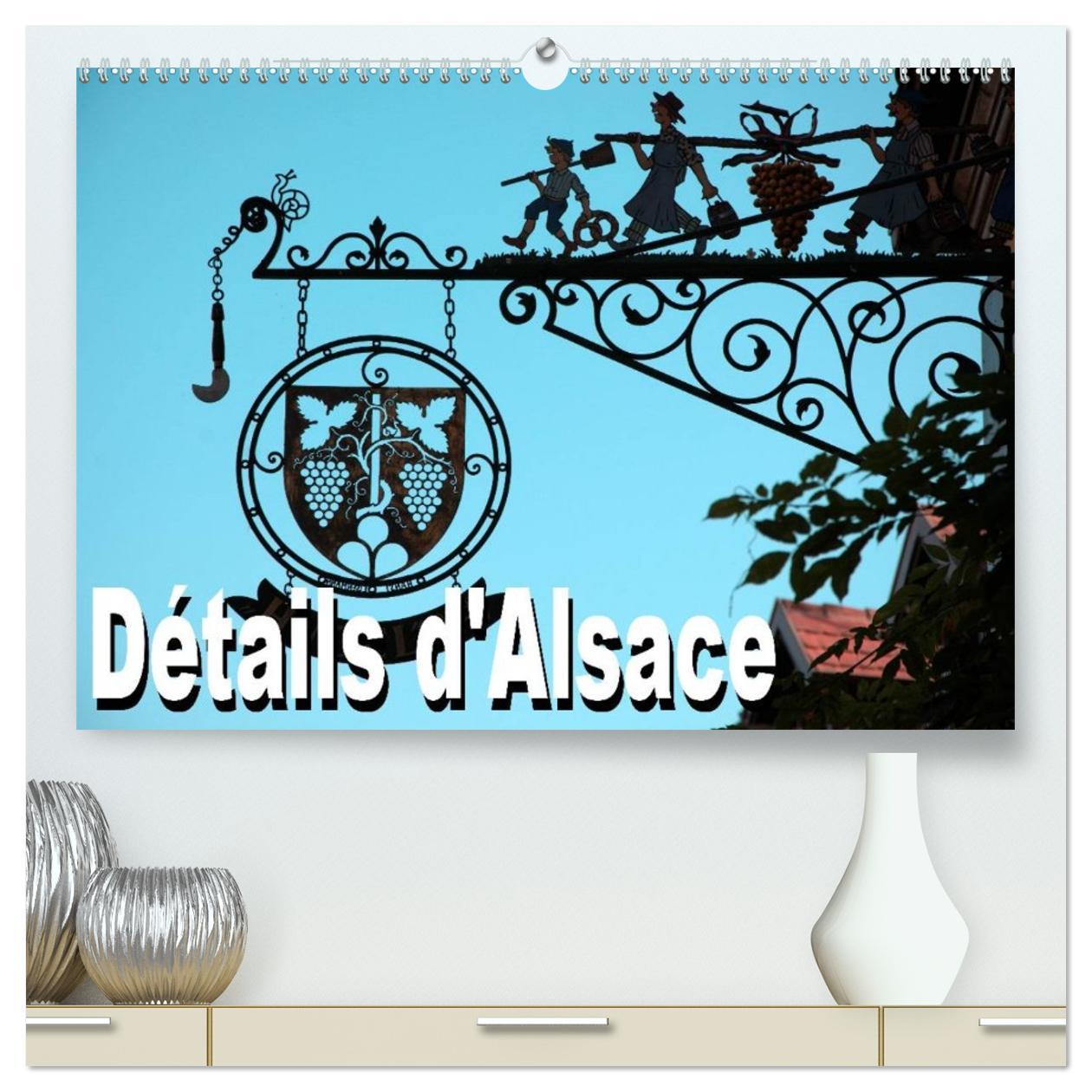 Kalendár/Diár Détails d'Alsace  (Calendrier mural 2026 DIN A2 vertical) calendrier de bureau Calvendo
