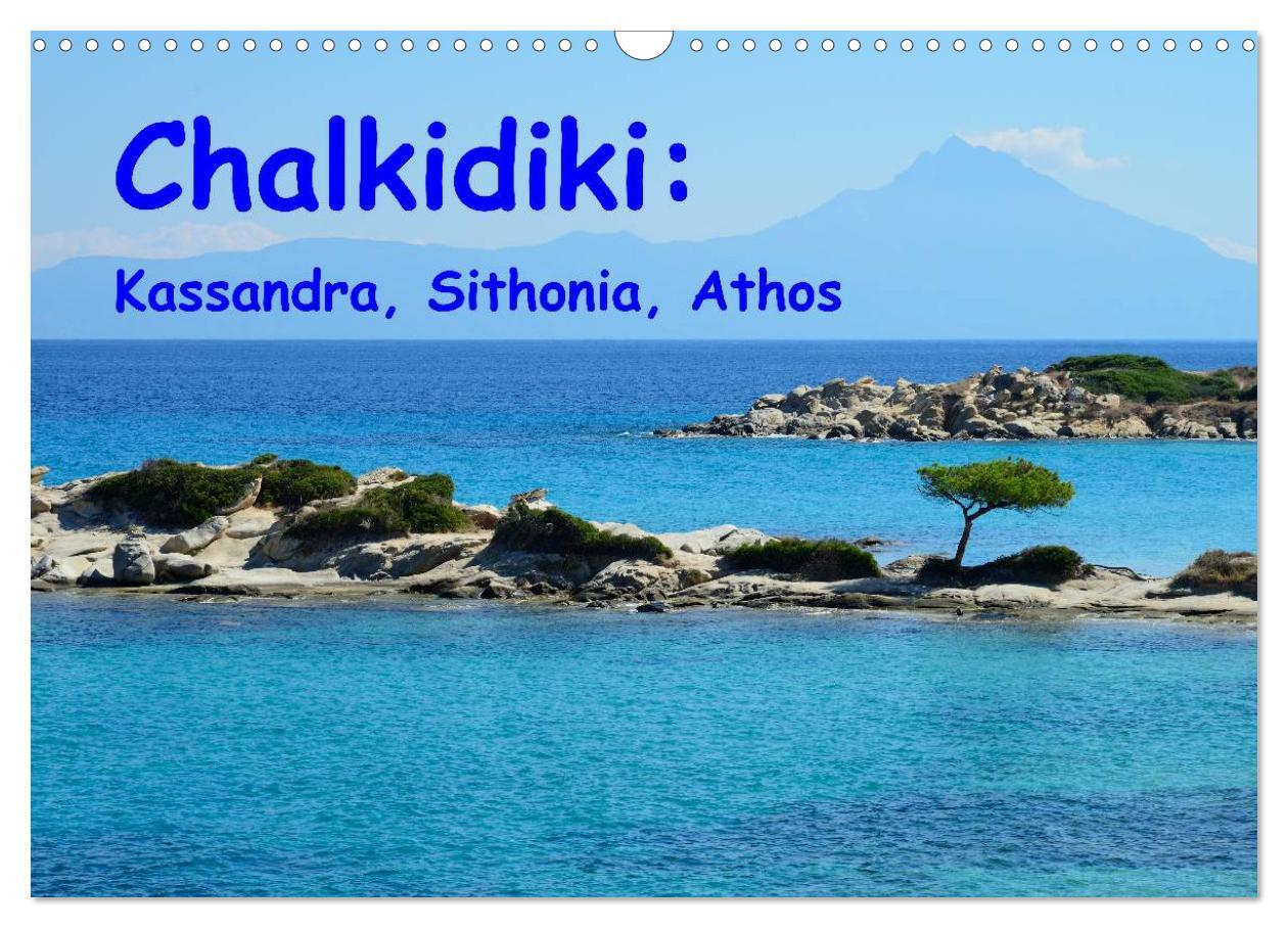 Календар/тефтер Chalkidiki: Kassandra, Sithonia, Athos (Wall Calendar 2026 DIN A3 landscape), CALVENDO 12 Month Wall Calendar Calvendo