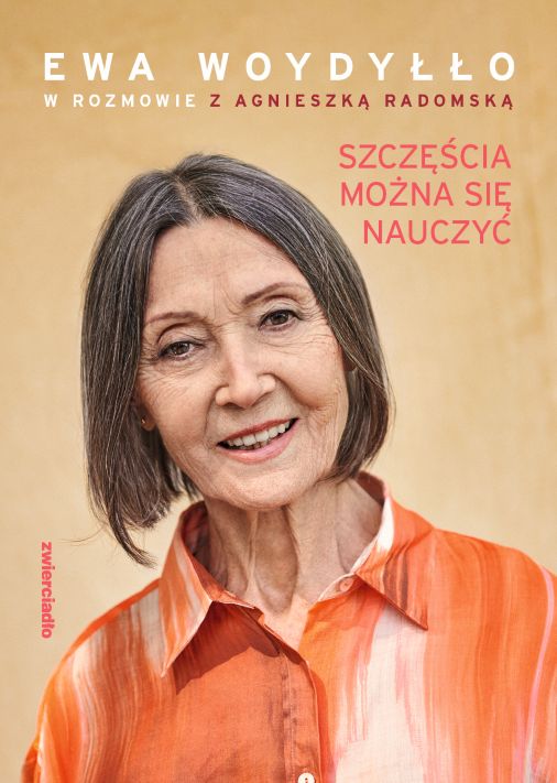 Βιβλίο Szczęścia można się nauczyć Ewa Woydyłło