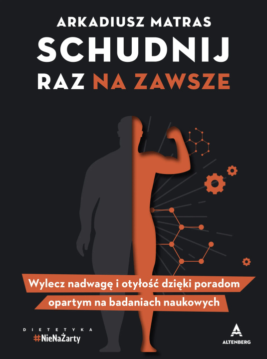 Книга Schudnij raz na zawsze Arkadiusz Matras