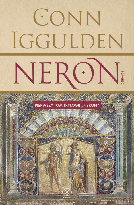 Buch Neron. Tom 1 Conn Iggulden