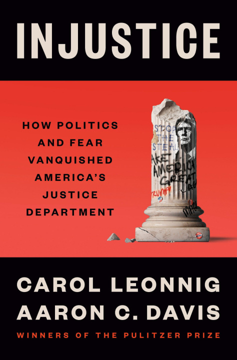 Libro JUSTICE DENIED LEONNIG CAROL
