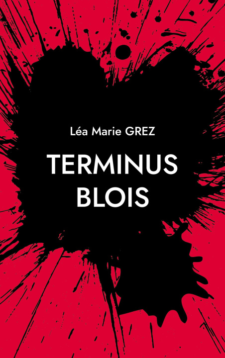Книга TERMINUS BLOIS GREZ LEA MARIE