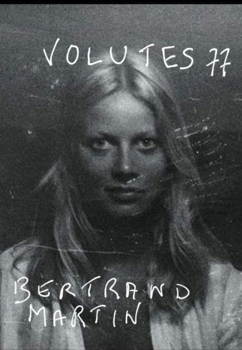 Kniha Volutes 77 Martin Bertrand
