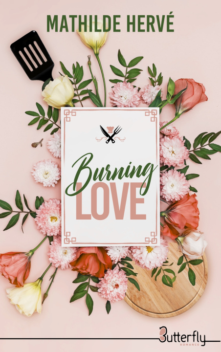 Knjiga BURNING LOVE MATHILDE HERVE