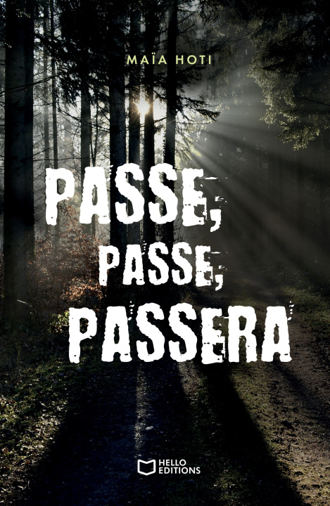 Knjiga Passe, passe, passera Maïa Hoti