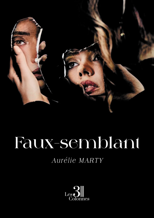 Knjiga Faux-semblant Aurélie MARTY