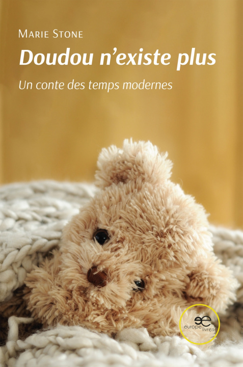 Kniha Doudou n'existe plus STONE Marie