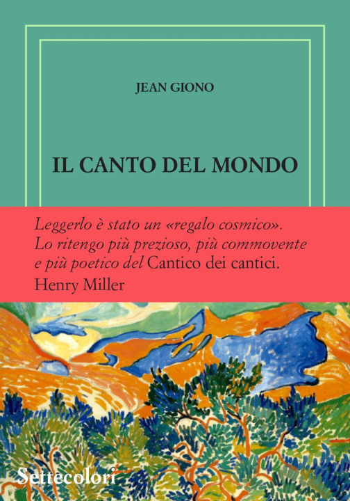 Book canto del mondo. Ediz. numerata Jean Giono