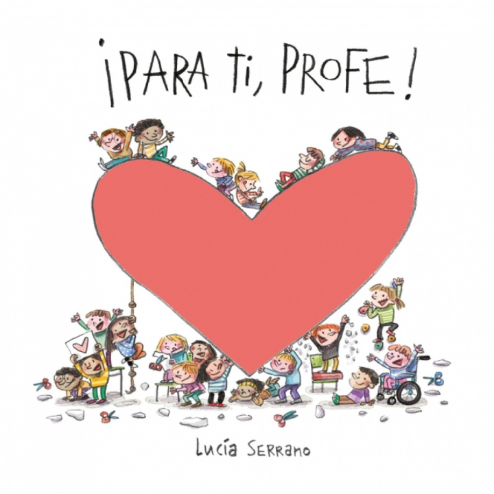 Kniha Para Ti Profe Lucía Serrano