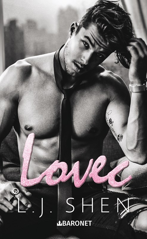 Kniha Lovec L. J. Shen