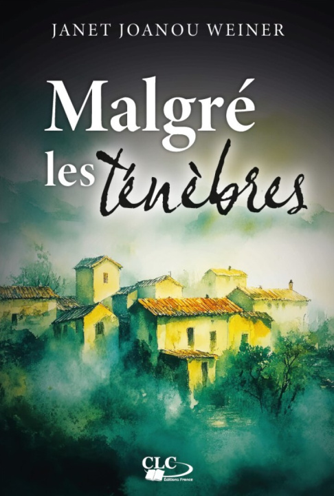 Knjiga Malgré les ténèbres Weiner