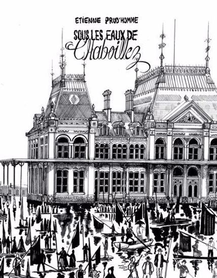 Книга SOUS LES EAUX DE CHABOILLEZ PRUD'HOMME ETIENNE