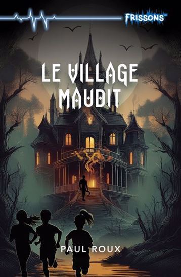 Knjiga LE VILLAGE MAUDIT ROUX PAUL