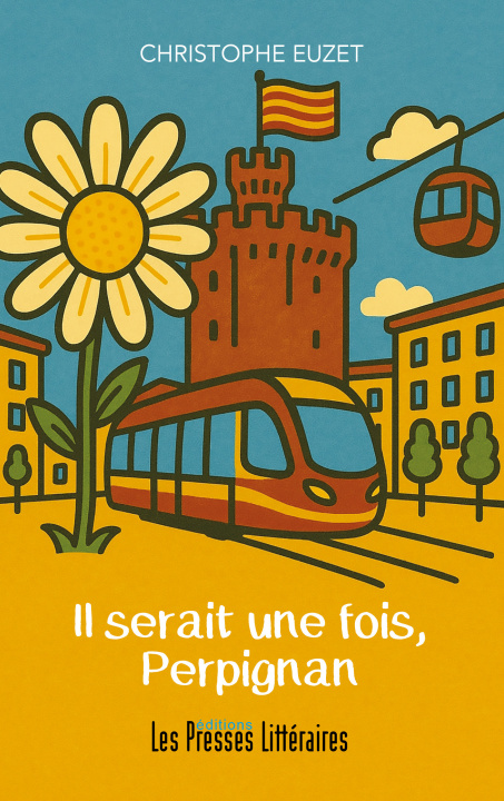 Knjiga Il serait une fois, Perpignan Euzet