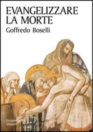 Книга Evangelizzare la morte Goffredo Boselli
