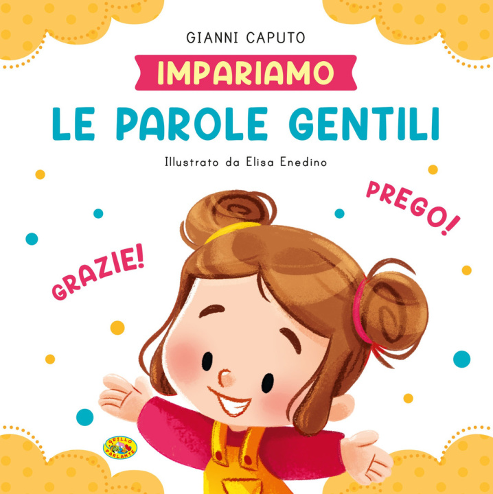 Book parole gentili. Impariamo Gianni Caputo