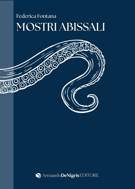 Kniha Mostri abissali Federica Fontana