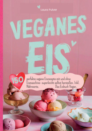 Kniha Veganes Eis Laura Pulver