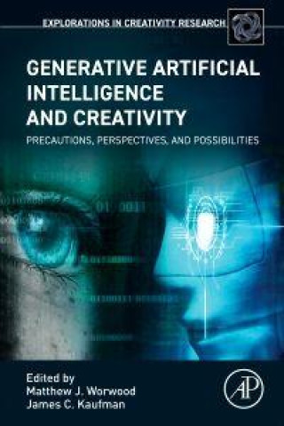 Βιβλίο Generative Artificial Intelligence and Creativity Matthew J. Worwood